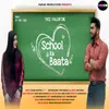 About School Ka Baata (feat. Pratham Bisht, Pari Paswan) Song